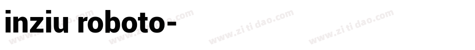 inziu roboto字体转换